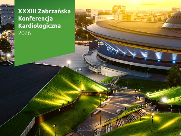 XXXIII Zabrzańska Konferencja Kardiologiczna „Postępy w rozpoznawaniu i leczeniu chorób serca, płuc i naczyń”